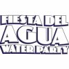 Fiesta Del Agua Fiesta Del Agua