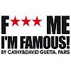 F*** Me I'm Famous F*** Me I'm Famous