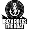 Ibiza Rocks the Boat Ibiza Rocks the Boat