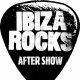 Ibiza Rocks After Party