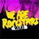 We Are Rockstars