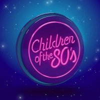 Children of the 80s